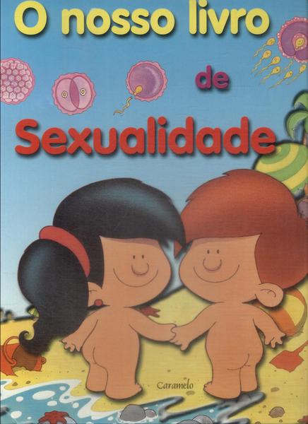 O Nosso Livro De Sexualidade