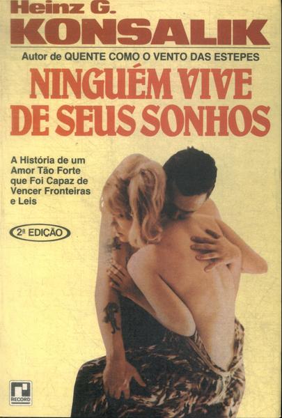 Ninguém Vive De Seus Sonhos