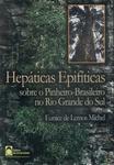 Hepáticas Epifíticas: Sobre O Pinheiro Brasileiro No Rio Grande Do Sul