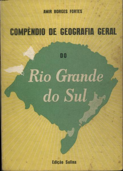 Compêndio De Geografia Do Rio Grande Do Sul (1960)