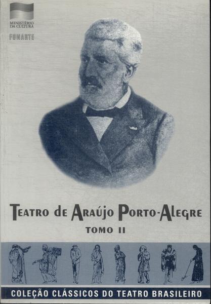 Teatro De Araújo Porto-alegre Tomo 2
