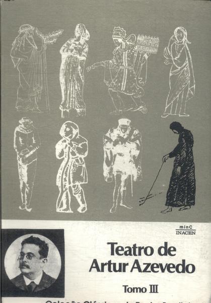 Teatro De Artur Azevedo Vol 3