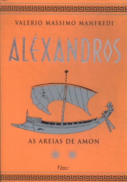 Alexandros: As Areias De Amon