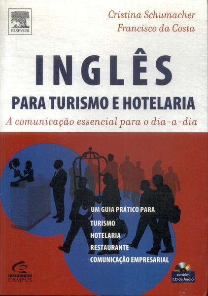 Inglês Para Turismo E Hotelaria (contém Cd)
