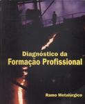 Diagnóstico Da Formação Profissional