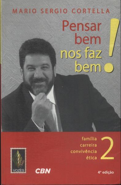 Pensar Bem Nos Faz Bem! Vol 2