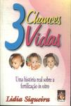 3 Chances Vidas