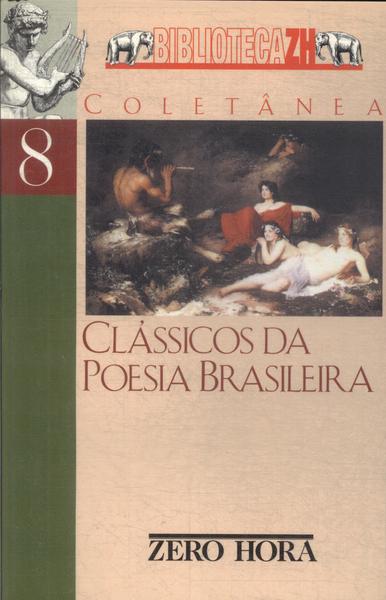 Clássicos Da Poesia Brasileira