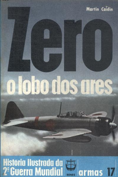 Zero: O Lobo Dos Ares