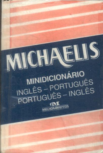 Minidicionário Michaelis Inglês-português Português-inglês (2001)