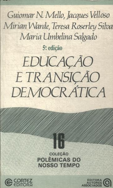 Educação E Transição Democrática