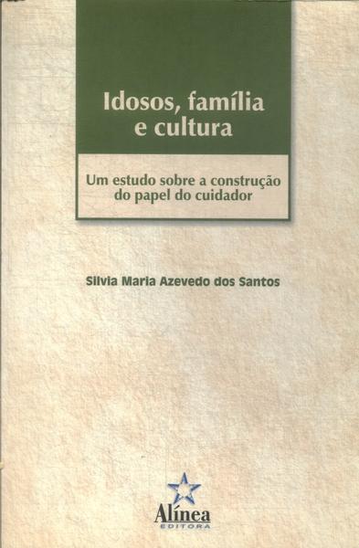 Idosos, Família E Cultura