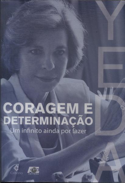 Coragem E Determinação