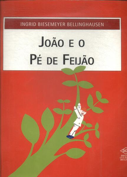 João E O Pé De Feijão (adaptado)