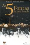 As 5 Pontas De Uma Estrela