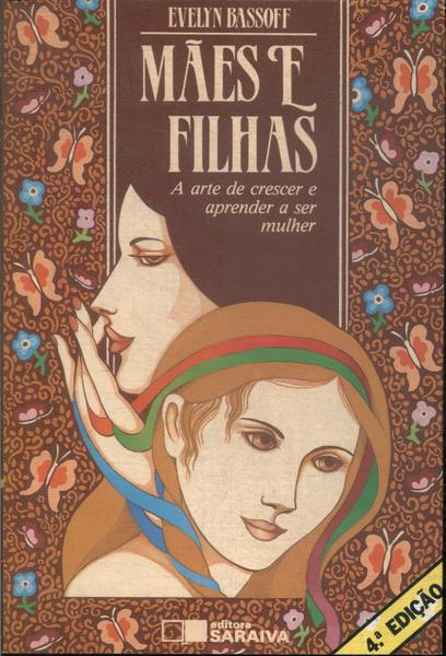 Mães E Filhas