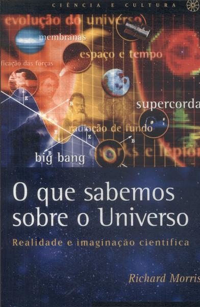 O Que Sabemos Sobre O Universo
