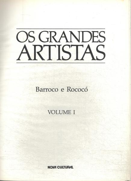 Os Grandes Artistas: Barroco E Rococó Vol 1