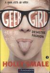 Geek Girl: Desastre Fashion