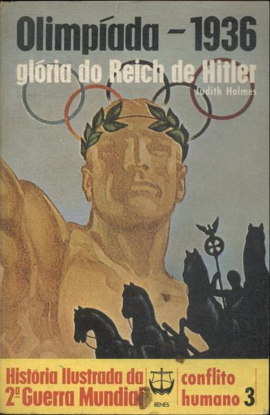 Olimpíada 1936: Glória Do Reich De Hitler