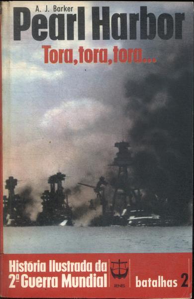 Pearl Harbor: Tora, Tora, Tora...