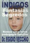 Índigos: Fantasias E Segredos