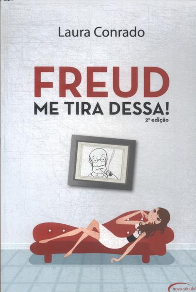 Freud, Me Tira Dessa!