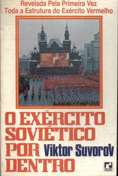 O Exército Soviético Por Dentro