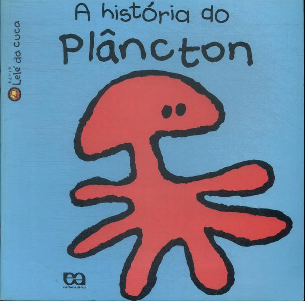 A História Do Plâncton