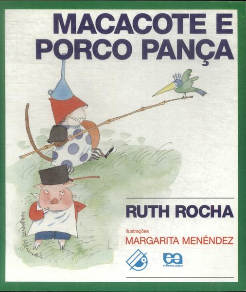 Macacote E Porco Pança