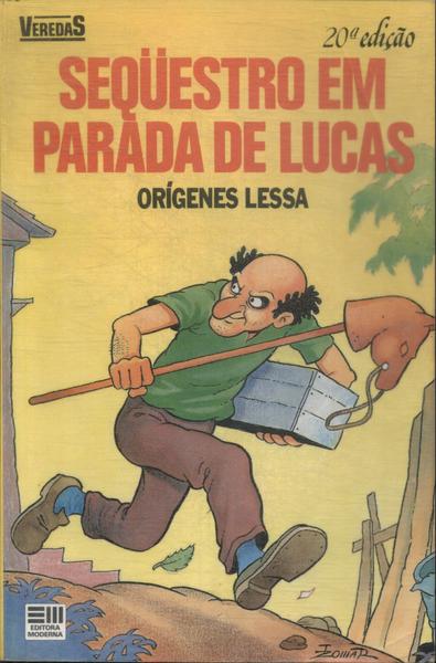 Seqüestro Em Parada De Lucas