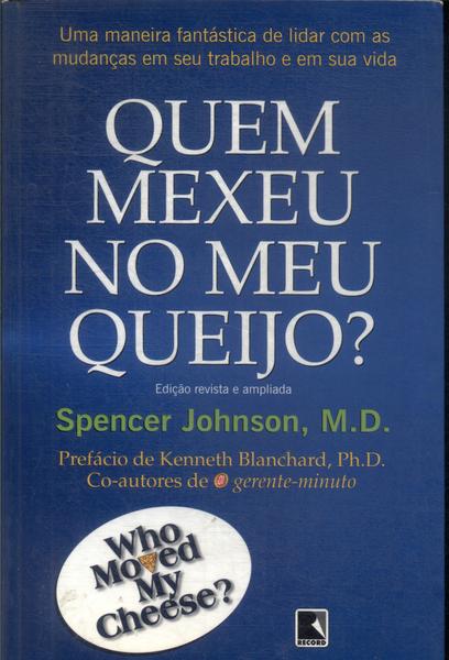 Quem Mexeu No Meu Queijo?