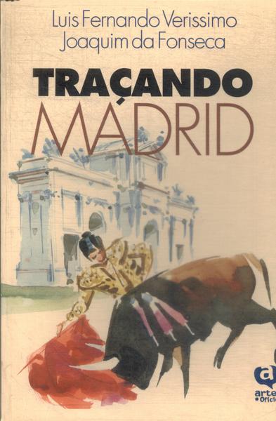 Traçando Madrid