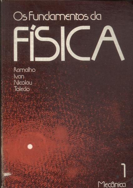 Os Fundamentos Da Física Vol 1 (1979)