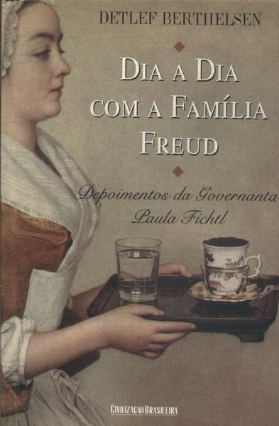 Dia A Dia Com A Família Freud