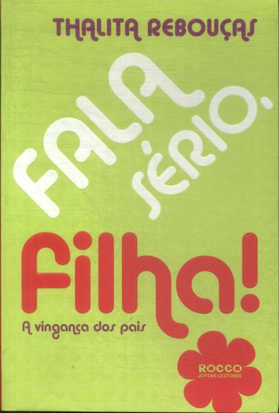 Fala Sério, Filha!