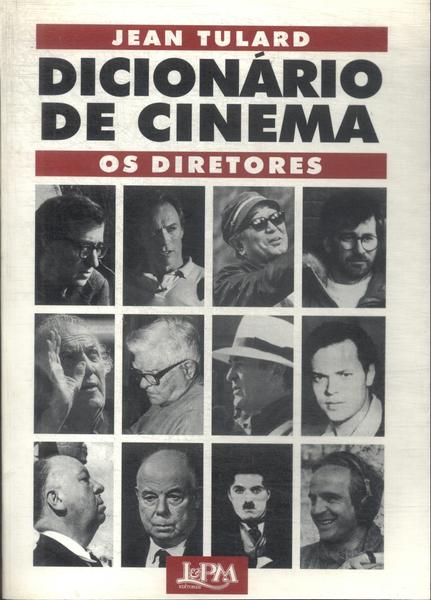 Dicionário De Cinema: Os Diretores