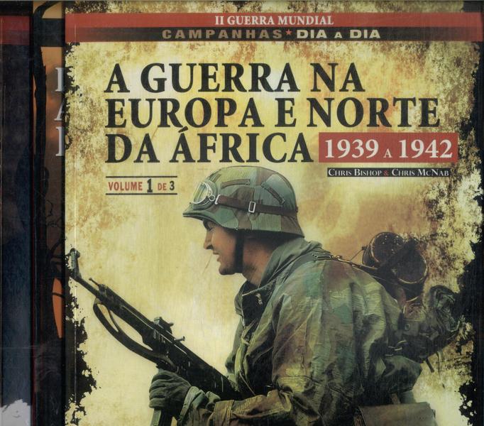 2ª Guerra Mundial: Campanhas Dia A Dia (3 Volumes)