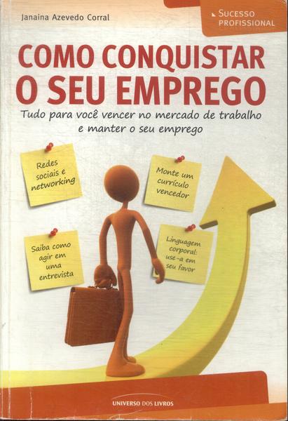 Como Conquistar O Seu Emprego