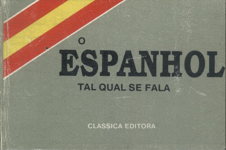 O Espanhol Tal Qual Se Fala (1991)