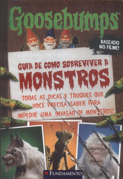 Goosebumps: Guia De Como Sobreviver A Monstros