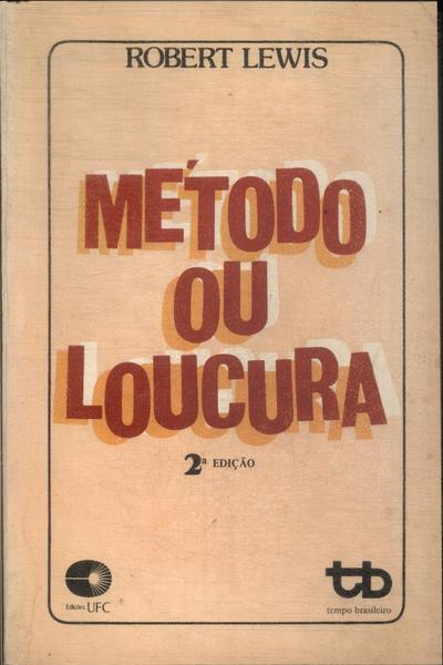 Método Ou Loucura