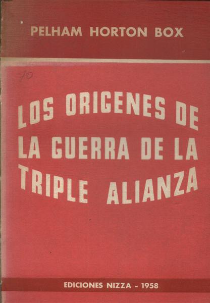 Los Origenes De La Guerra De La Triple Alianza