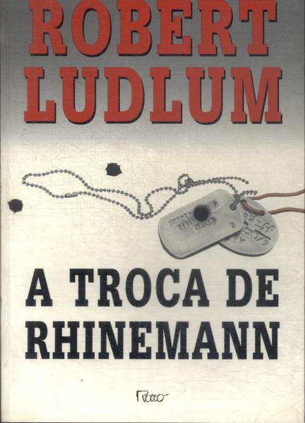 A Troca De Rhinemann