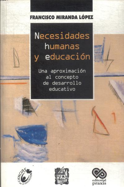 Necesidades Humanas Y Educacion