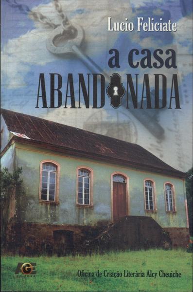 A Casa Abandonada