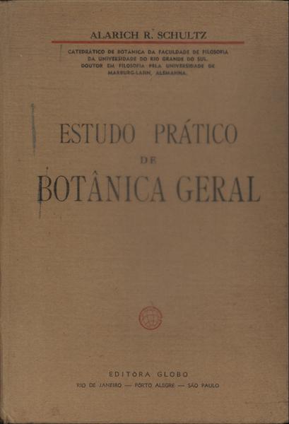 Estudo Prático De Botânica Geral (1961)