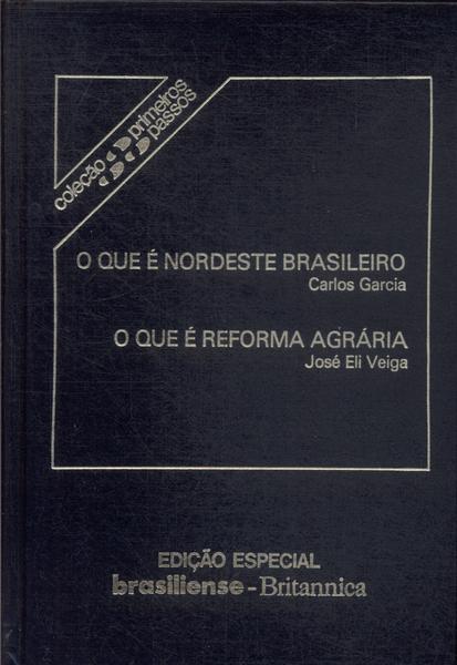 O Que É Nordeste Brasileiro - O Que É Reforma Agrária