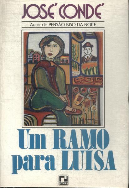 Um Ramo Para Luísa