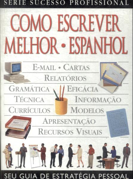 Como Escrever Melhor: Espanhol (2001)